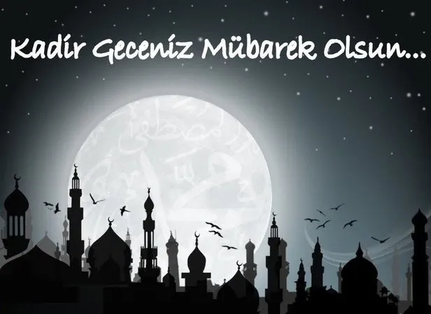 2019 Kadir Gecesi Resimli Mesajlari En Guzel Kisa Ve Anlamli Kadir Gecesi Mesajlari Sozleri Burada Takvim