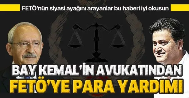 CHP-FETÖ ilişkisi bir bir ortaya çıkıyor! Kılıçdaroğlu’nun avukatından FETÖ’ye yardım!