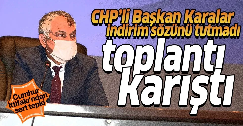 CHP'li Adana Büyükşehir Belediye Başkanı Zeydan Karalar indirim sözünü tutmadı! Toplantı karıştı