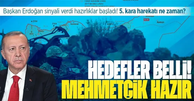 Başkan Erdoğan sinyali verdi! Mehmetçik kara harekatına hazır