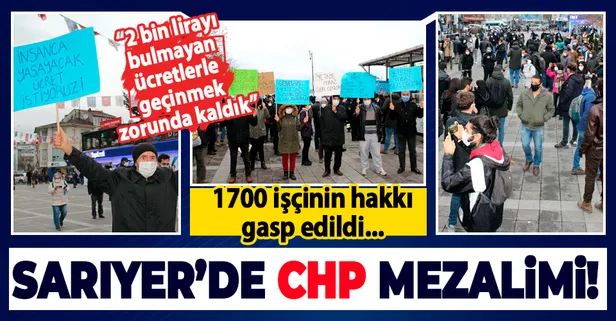 CHP'li Sarıyer Belediyesi 1700 işçinin hakkını gasp etti: İşçiler yenilenmeyen toplu sözleşmeleri nedeniyle eylem yaptı