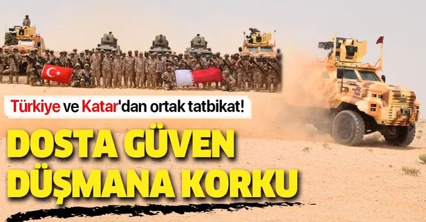 Türkiye ve Katar’dan ortak tatbikat! Dosta güven düşmana korku