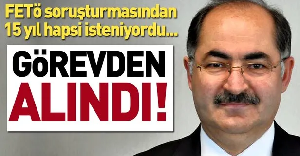 Görevden alındı!
