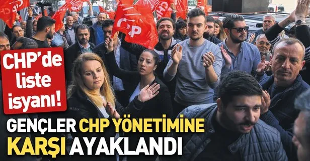 CHP’de liste isyanı! Gençler yönetime karşı ayaklandı....