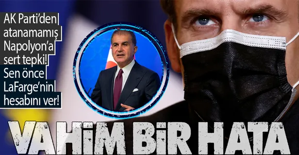 Son dakika: AK Parti'den Türkiye'yi hedef alan Macron'a sert tepki: Vahim bir hata