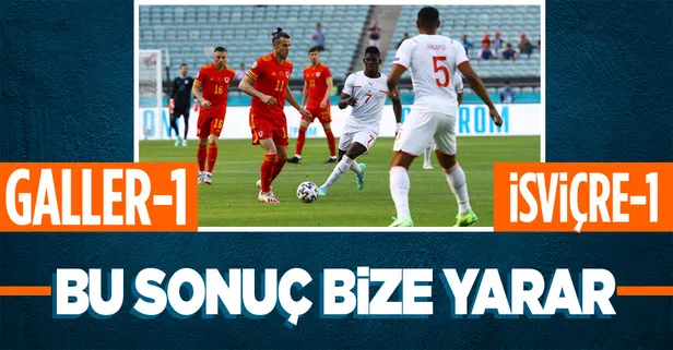 Galler 1-1 İsviçre | EURO 2020 MAÇ SONUCU