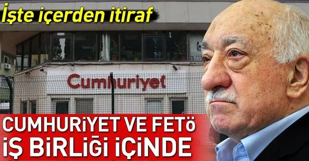 Cumhuriyet yazarından FETÖ itirafı