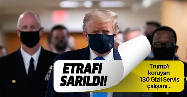 Son dakika: ABD Başkanı Donald Trump’ı korumakla görevli 130 Gizli Servis çalışanı koronavirüse yakalandı