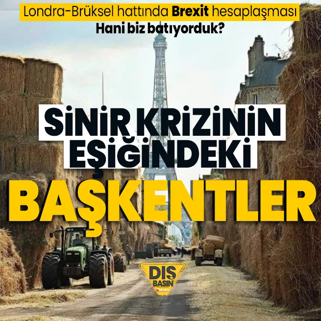 Londra Brüksel hattında ‘Brexit’ hesaplaşması: Öfkeli çiftçiler Avrupa Birliği’ni felç etti! Olaf Scholz ve Emmanuel Macron varoluşsal krizde