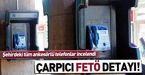 İzmir’deki bütün ankesörlü telefonlar incelendi! 127’sinden FETÖ çıktı