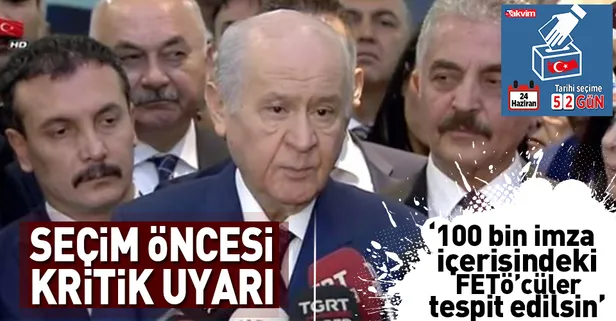 Bahçeli'den seçim öncesi kritik FETÖ uyarısı!