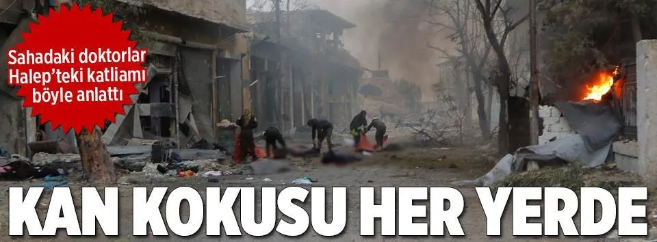 Halep'te insanlık ölüyor!-1