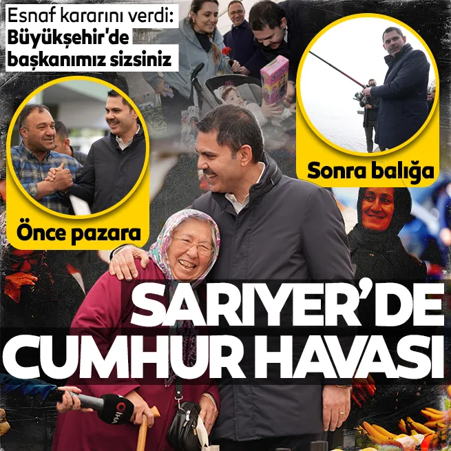 Cumhur İttifakı İBB Başkan adayı Murat Kurum Sarıyerde pazar esnafını ziyaret etti olta balıkçılarıyla görüştü: Büyükşehirde başkanımız sizsiniz