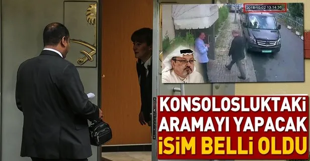 Konsolosluktaki aramayı yapacak isim belli oldu