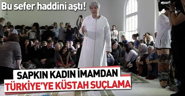 Sapkın kadın imam Seyran Ateş’ten Türkiye’ye küstah suçlama