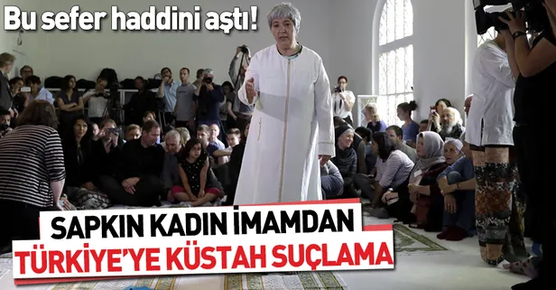 Sapkın kadın imam Seyran Ateş'ten Türkiye'ye küstah suçlama