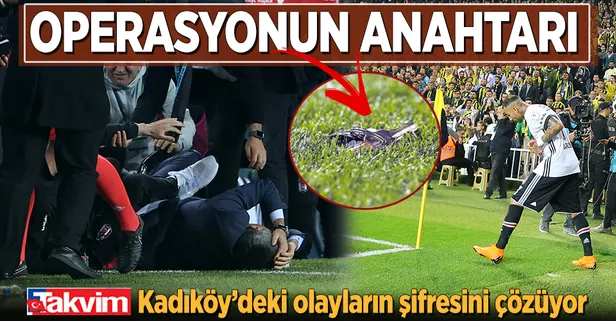 Operasyonun anahtarı