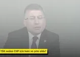 YSK neden CHP için hain çete oldu?
