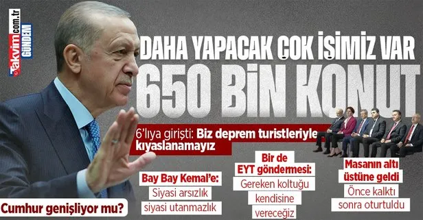 Başkan Erdoğan duyurdu! Deprem bölgesi için 650 bin konut... 6’lıya ve Kemal Kılıçdaroğlu’na tepki
