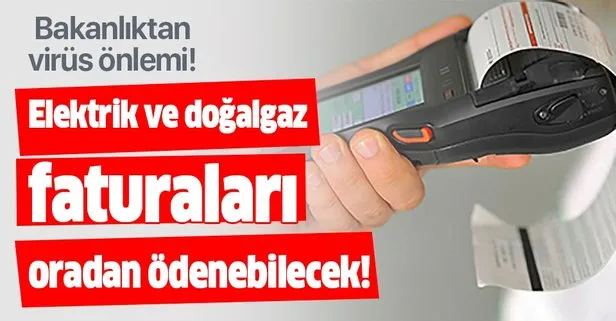 Enerji Ve Tabii Kaynaklar Bakanligi Ndan Koronavirus Onlemleri Dogalgaz Ve Elektrik Faturalarinizi Oradan Odeyebilirsiniz Takvim