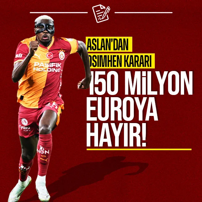 Galatasaray’dan Osimhen kararı!