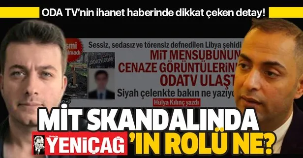 Yeniçağ gazetesinin MİT skandalındaki rolü ne?