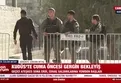 Kudüs’te Cuma öncesi gergin bekleyiş!