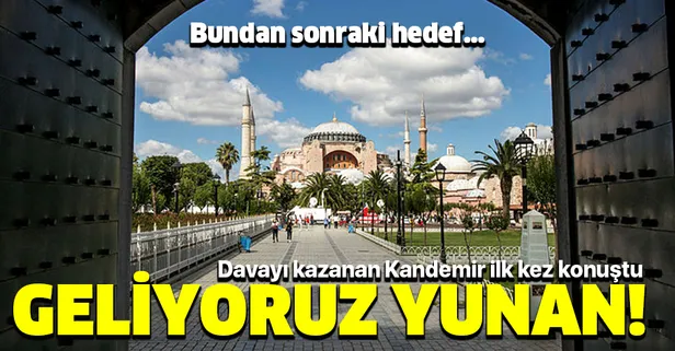 Ayasofya davasını kazanan İsmail Kandemir ilk kez konuştu: Bundan sonraki davamız...