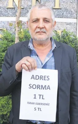 Adres sormak bir, ısrar beş TL