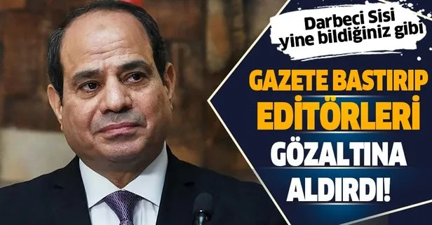 Darbeci Sisi basını rahat bırakmıyor! Oğlunun haberini yapan gazeteye baskın!