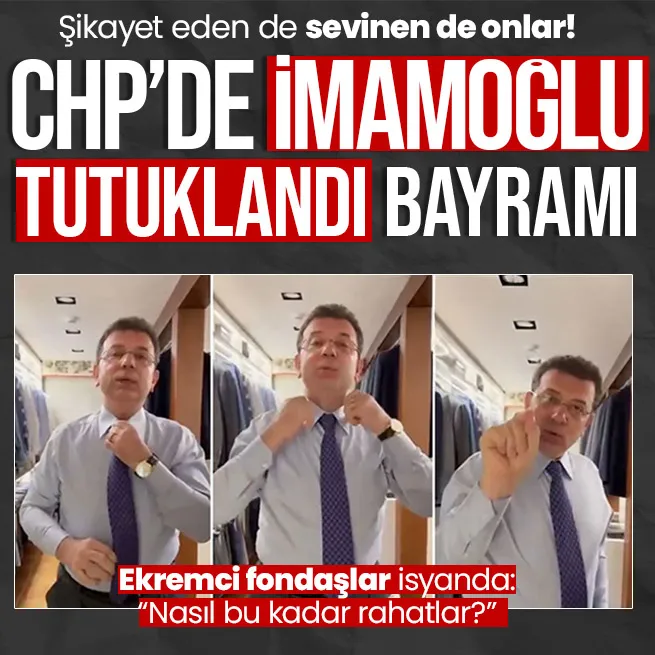 Şikayet eden de sevinen de onlar! CHPde İmamoğlu tutuklandı bayramı... Olağan şüpheliler sadık vekiller ve Mansur Yavaş