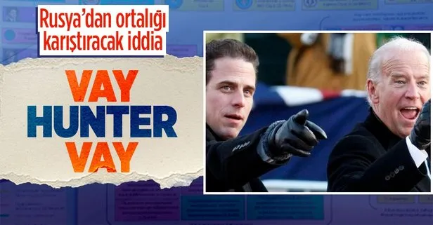 Rusya’dan çok konuşulacak iddia: Ukrayna’daki biyolojik laboratuvarları Joe Biden’ın oğlu Hunter Biden finanse ediyor