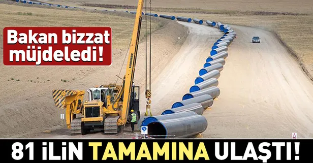 81 il doğal gaza kavuştu