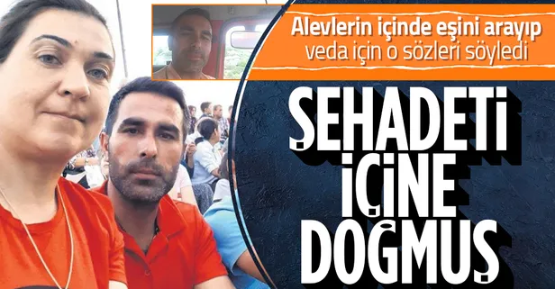 Manavgat'taki yangında hayatını kaybeden orman işçisi Erdal Tovka'nın içine doğmuş: Buradan kurtuluş yok hakkınızı helal edin