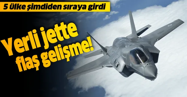 Yerli jet ile ilgili kritik hamle!