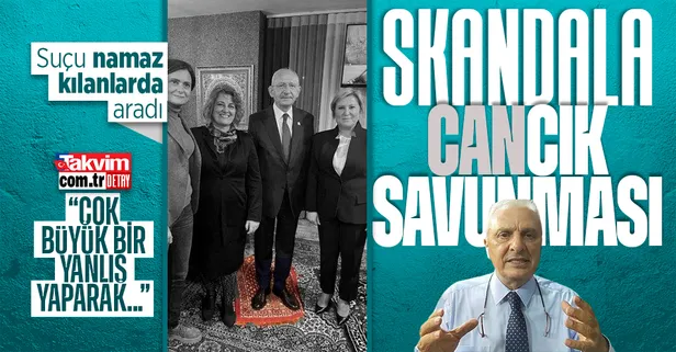 Can Ataklı'dan Kemal Kılıçdaroğlu'nun seccade rezilliğine skandal savunma! Suçu seccade üzerinde namaz kılanlarda aradı