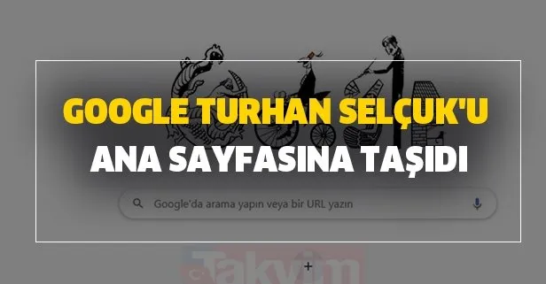 Turhan Selçuk kimdir? Turhan Selçuk nereli, kaç yaşında vefat etti? Google Turhan Selçuk’u neden Doodle yaptı?