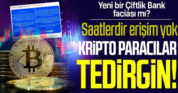 Thodex üyelerini ’dolandırıcılık’ telaşı sardı! Kripto para borsasında neler oluyor? Yeni bir Çiftlik Bank vakası...