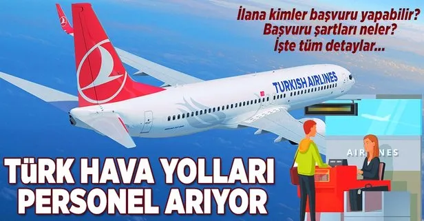 Türk Hava Yolları personel arıyor!