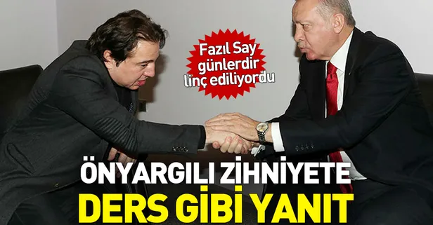 Konserinde Başkan Erdoğan'ı da ağırladığı için linç edilen Fazıl Say'dan ders gibi açıklama