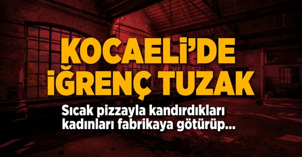 Pizzacı tuzağıyla tecavüz!