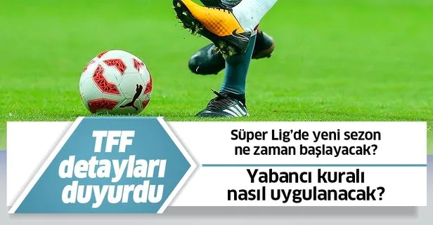Son dakika: Süper Lig’de yeni sezonun başlangıç tarihi belli oldu