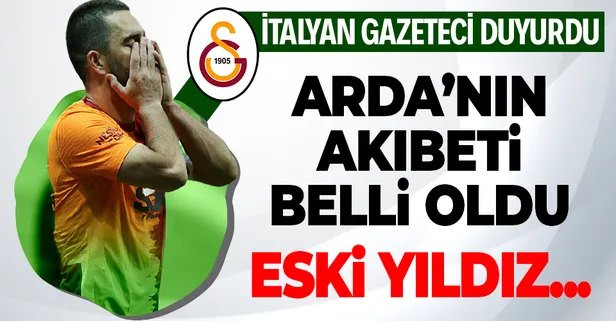 Galatasaray'da eski yıldız Arda Turan hakkında karar verildi! İtalyan gazeteci 1 yıllık daha sözleşme imzalandığını açıkladı