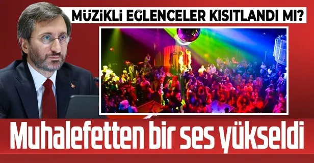 Müzikli eğlence kısıtlaması yapılmadı