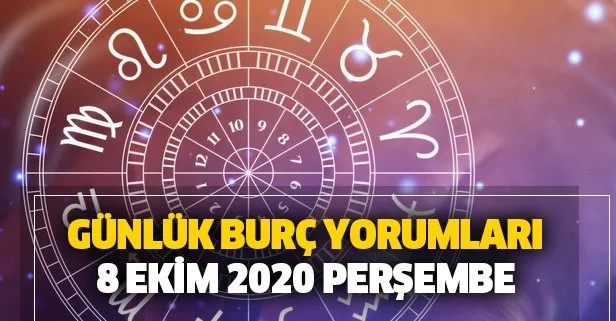 Gunluk Burc Yorumlari 8 Ekim 2020 Persembe Takvim
