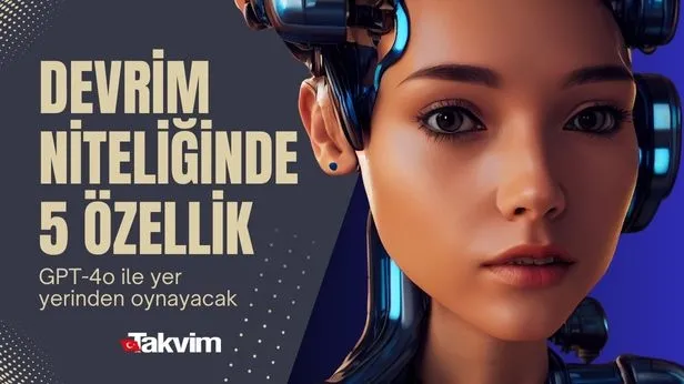 Yeni GPT-4odan devrim niteliğinde 5 özellik! Yer yerinden oynayacak