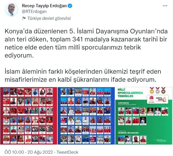 baskan-erdogandan-5-islami-dayanisma-oyunlarinda-ter-doken-milli-sporculara-tebrik-1660980038474.jpg Başkan Erdoğan'dan 5. İslami Dayanışma Oyunları’nda ter döken milli sporculara tebrik-2
