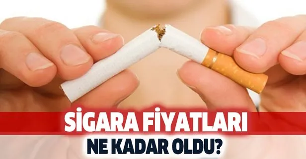 Sigara fiyatları ne kadar oldu?