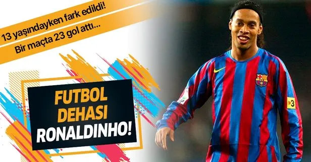 Futbol dehası Ronaldinho! 13 yaşındayken fark edildi, 17’sinde ilk dünya şampiyonluğunu kazandı