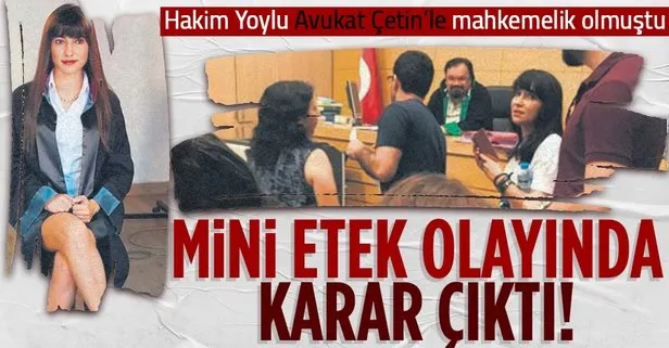 Hakim Mehmet Yoylu Duruşmaya katılan Avukat Tuğçe Çetin’in etek boyuna takıldı: olayda karar çıktı: